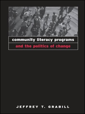cover image of Community Literacy Programs and the Politics of Change